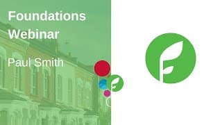 Foundations January Webinar: Paul Smith