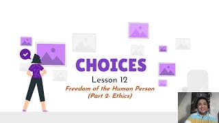 Intro to Philosophy (SHS)- Choices (Freedom of the Human Person- Part 2)