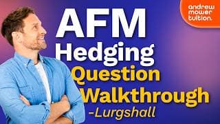 AFM Full Hedging Question Walkthrough - Timed! Lurgshall (ACCA Practice Exam 1 Q3) - Options & Swaps