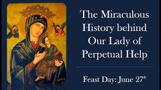 Our Lady of Perpetual Help (Succour) History and Full Explanation of the Miraculous Icon