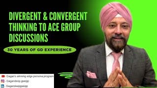Divergent & Convergent Thinking Explained | Ace Group Discussions with 30 Years of GD Experience
