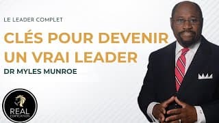 La meilleur stratégie Pour être une influence | Dr Myles Munroe