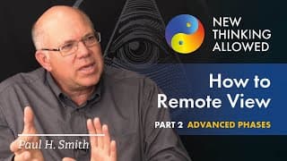 Remote Viewing Training, Part Two: The Advanced Phases, with Paul H. Smith