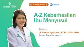 Ketahui Tips dan Trik Sukses Menyusui - dr. Meutia Ayuputeri, IBCLC, CIMI, MRes