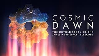 Cosmic Dawn (NASA+ Original Documentary)