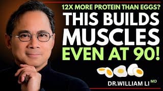 Forget Eggs! THIS Cheap Food Builds Muscle FASTER After 60|DR.WILLIAM LI