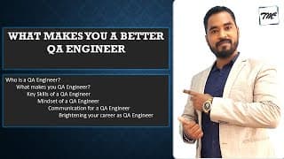 What Makes You A Better Tester? | QA Mindset | Skills of QA Engineer | Career As A QA Engineer