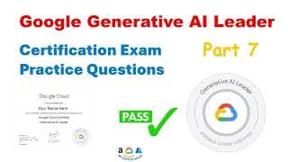Google Generative AI Leader Practice Question and Answer Part 7