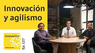 Innovación Bancolombia | Ep. 127: Metodologías ágiles: así se pasa de la teoría a la práctica
