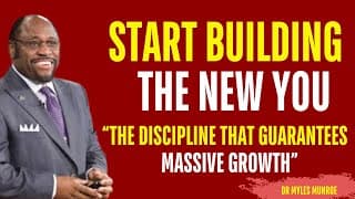 Build Yourself with a Discipline that Guarantees Massive Growth I Myles Munroe Motivation