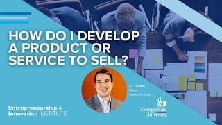 A.T. Gimbel - How Do I Develop a Product or Service to Sell? - Part One