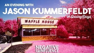 "An Evening with Jason Kummerfeldt of Grainy Days"- Negative Influence W/Justin Allen