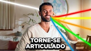 Como articular seus pensamentos e ideias melhor que 99% das pessoas