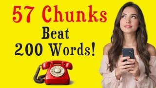 57 Phone Chunks Beat 200 Words | Easy English Practice | Shadowing A2-B1 | English Podcast