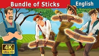 Bundle of Sticks | Stories for Teenagers | @EnglishFairyTales