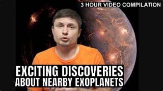 Major Discoveries About Nearby Exoplanets - 3 Hour Video Compilation