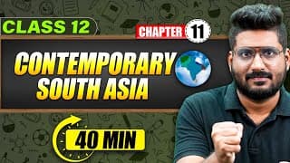 CONTEMPORARY SOUTH ASIA - Full Chapter in 40 Min | Class 12th Political Science | Mind Map Series