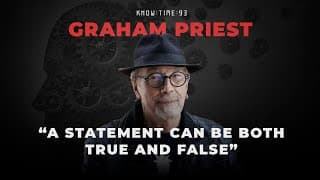 Logic, Philosophy & Paradoxes ft. Graham Priest | Know Time #93