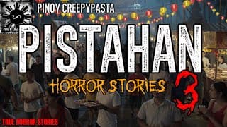 Pistahan Horror Stories 3 | Tagalog Stories | Pinoy Creepypasta