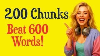 200 English Chunks Americans Use Daily | Stop Learning Words, Start Chunking | B1 Method