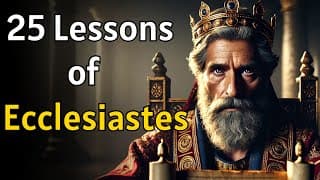 Ecclesiastes and the Meaning of Life — Wisdom That Endures
