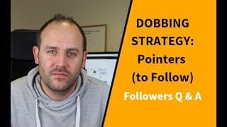 DOBBING STRATEGY: (Pointers to Follow)