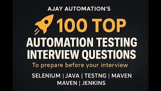 ✅ 100 Must-Know Selenium Java Automation Interview Questions (2025) 🔥| Ajay Automation