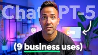 ChatGPT 5 Just Changed Your Business Forever (9 Use Cases)