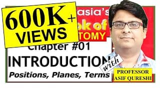 Chapter#1 | BD Chaurasia General Anatomy | Introduction | Free Medical Tuition | Dr Asif Lectures