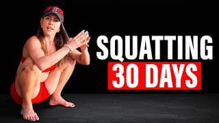 30 Minutes of Squatting Daily Will Rebuild Your Lower Body