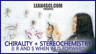 Finding R and S When Group #4 is Forward - Stereochemistry Vid 3