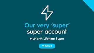 MyNorth Lifetime Super: Our very ‘super’ super account