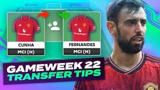 FERNANDES IN 🚀 FPL TRANSFER TIPS GAMEWEEK 22 | Fantasy Premier League Tips 2025/26