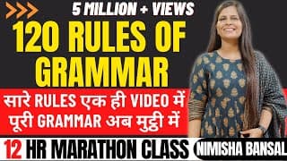 120 RULES OF GRAMMAR | पूरी GRAMMAR अब मुट्ठी में | सारे RULES एक ही VIDEO में | Nimisha Bansal