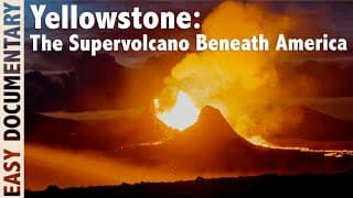Yellowstone: The Supervolcano Beneath America - Full Documentary