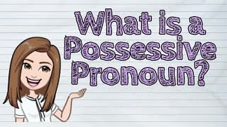 (ENGLISH) What is a Possessive Pronoun? | #iQuestionPH