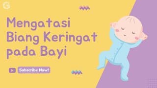 Cara Mengatasi Biang Keringat pada Bayi