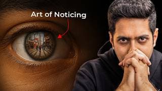 Notice The World Like Never Before