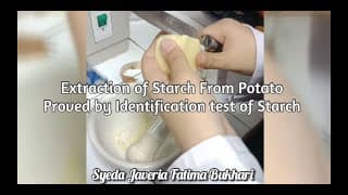 Extraction of Potato Starch + Identify by Tests