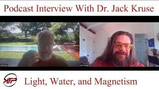 Podcast with Dr. Jack Kruse: Light, Water, and Magnetism For Optimal Health and Performance