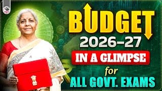 BUDGET 2026-2027 IN A GLIMPSE | FOR SSC & ALL GOVT. EXAMS