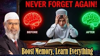 3 Brain Exercise To Boost your Memory | Memorise the Qur'an with ease - Dr Zakir Naik