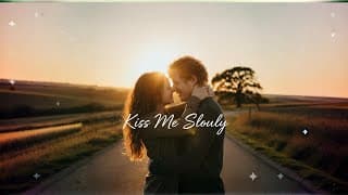 Ed Sheeran Kiss Me Slowly – Emotional Romantic Love Song | Heartfelt Ballad