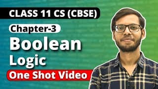 Chapter 3 Boolean Algebra One Shot | Class 11 Computer Science | Vishal Kumar | in Hindi