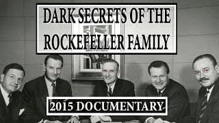 Dark Secrets of the Rockefeller Family