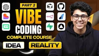 Vibe Coding Complete Course | Frontend, Backend, Database, Deployment, Payment Integration and more