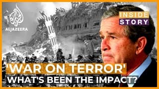 What's been the true impact of the so-called 'War on Terror'?