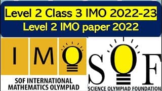 Level 2 IMO Class 3 SOF 2022-23 Mathematics Olympiad solved paper #maths #olympiad #sof #imo