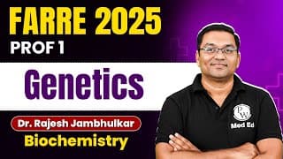 Genetics Biochemistry MBBS 1st Year | Molecular Biology | One Shot by Dr. R Jambhulkar | FARRE 2025