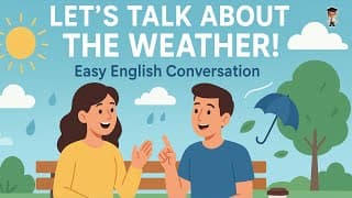 Let’s Talk About the Weather in English | Easy English Conversation for Beginners (A1–A2)